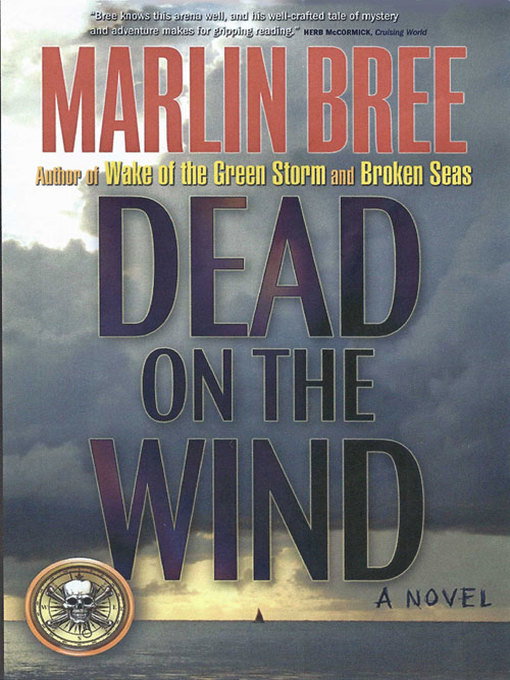 Title details for Dead on the Wind by Marlin Bree - Available